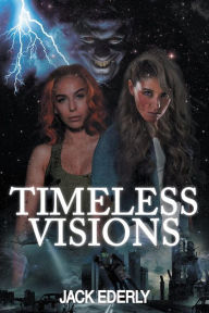 Title: Timeless Visions, Author: Jack Ederly