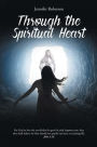 Through the Spiritual Heart