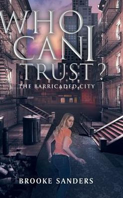 Who Can I Trust?: The Barricaded City