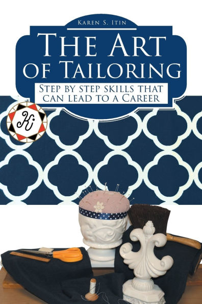 The Art of Tailoring: step by skills that can lead to a Career