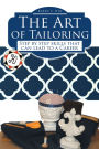The Art of Tailoring: Step by step skills that can lead to a Career