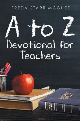 A to Z Devotional for Teachers