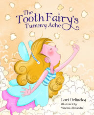 Rent e-books The Tooth Fairy's Tummy Ache by Lori Orlinsky  (English Edition)