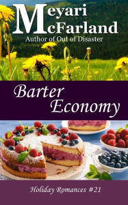 Title: Barter Economy, Author: Meyari McFarland