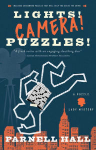 Title: Lights! Camera! Puzzles! (Puzzle Lady Series #20), Author: Parnell Hall