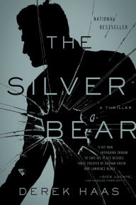 Title: The Silver Bear, Author: Derek Haas