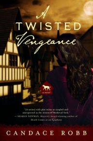 Title: A Twisted Vengeance (Kate Clifford Series #2), Author: Candace Robb