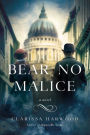 Bear No Malice