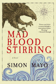 Title: Mad Blood Stirring, Author: Simon Mayo