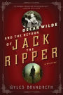 Oscar Wilde and the Return of Jack the Ripper (Oscar Wilde Mystery Series #7)