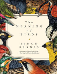 Title: The Meaning of Birds, Author: Simon Barnes