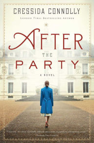 Title: After the Party, Author: Cressida Connolly