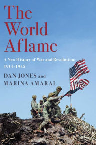 Free online books to download and read The World Aflame: A New History of War and Revolution: 1914-1945 9781643132228 DJVU MOBI