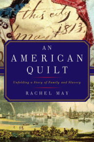 Title: An American Quilt, Author: Rachel May