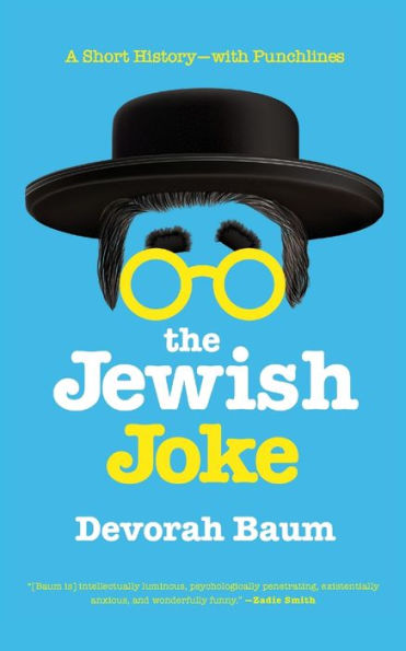 The Jewish Joke: A Short History-with Punchlines