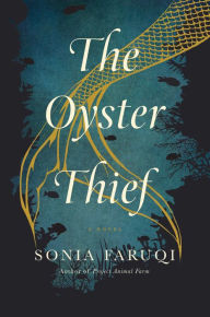 Title: The Oyster Thief, Author: Sonia Faruqi