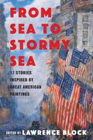 Title: From Sea to Stormy Sea, Author: Lawrence Block