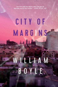 Free pdf english books download City of Margins: A Novel by William Boyle 9781643133188 MOBI
