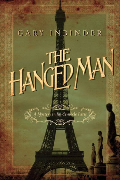 The Hanged Man: The Mystery in fin-de-siècle Paris