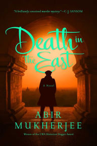 Books to downloads Death in the East: A Novel 9781643134697 by Abir Mukherjee RTF PDF