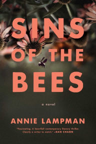 Sins of the Bees: A Novel