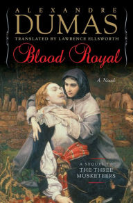 Title: Blood Royal, Author: Alexandre Dumas