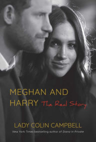Free download it ebook Meghan and Harry: The Real Story PDF in English 9781643136745 by Lady Colin Campbell