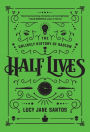 Half Lives: The Unlikely History of Radium