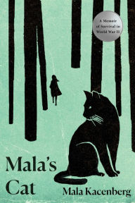 Pdf books torrents free download Mala's Cat: A Memoir of Survival in World War II