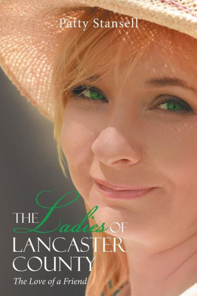 The Ladies of Lancaster County: Love a Friend: Book 1