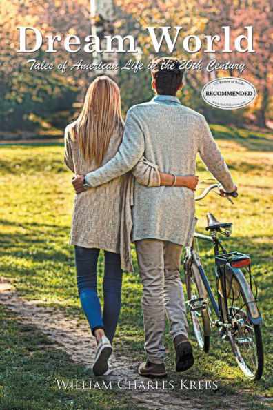 Dream World: Tales of American Life the 20th Century
