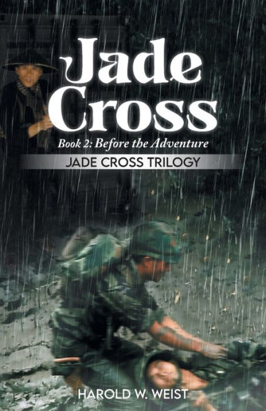 Jade Cross Book 2: Before the Adventure