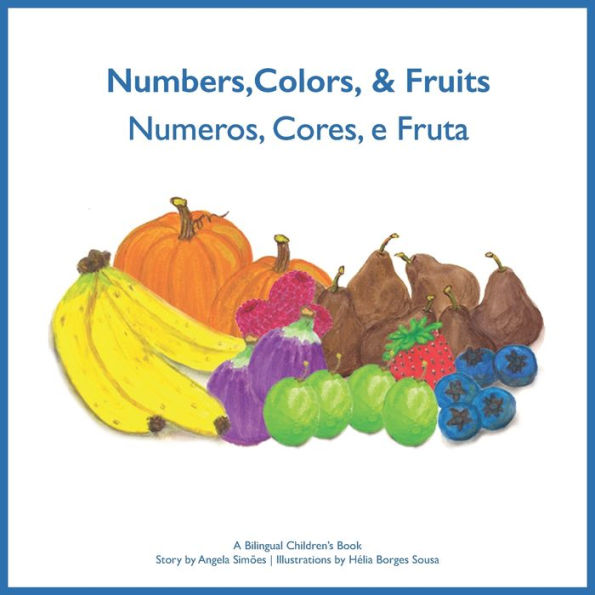 Numeros, Cores, e Fruta - Numbers, Colors and Fruits