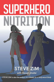 Title: Superhero Nutrition, Author: Steven Stiefel