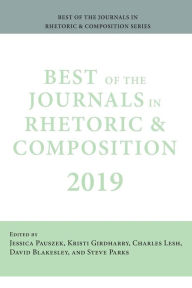 Title: Best of the Journals in Rhetoric and Composition 2019, Author: Jessica Pauszek