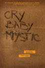 Cry Baby Mystic