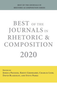 Title: Best of the Journals in Rhetoric and Composition 2020, Author: Jessica Pauszek