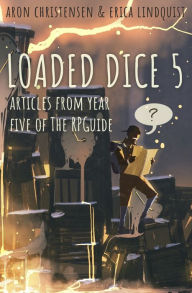 Title: Loaded Dice 5, Author: Aron Christensen