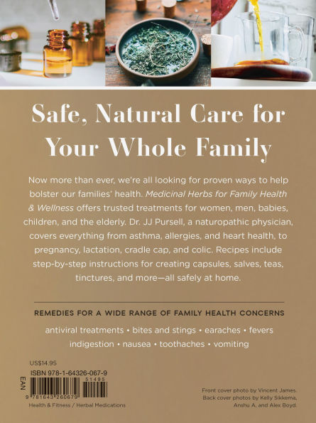 Medicinal Herbs for Family Health and Wellness: 123 Trusted Recipes Common Concerns, from Allergies Asthma to Sunburns Toothaches
