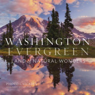 Download pdf free ebooks Washington, Evergreen: Land of Natural Wonders 9781643261409  (English literature)