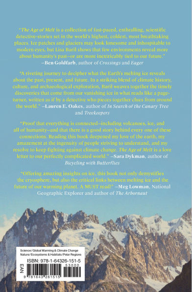 The Age of Melt: What Glaciers, Ice Mummies, and Ancient Artifacts Teach Us about Climate, Culture, a Future without