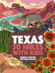 Ebook for iphone 4 free download 50 Hikes with Kids Texas 9781643261614 by Wendy Gorton, Nina Palmo MOBI