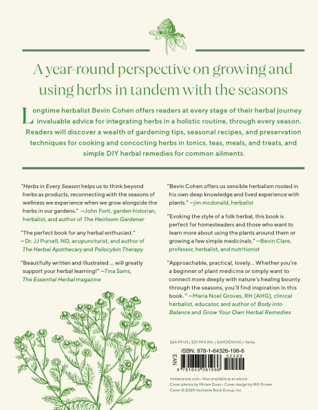 Herbs Every Season: 48 Edible and Medicinal for the Kitchen, Garden, Apothecary