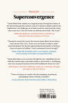 Alternative view 2 of Superconvergence: How the Genetics, Biotech, and AI Revolutions Will Transform our Lives, Work, and World