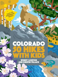 Title: 50 Hikes with Kids Colorado, Author: Wendy Gorton