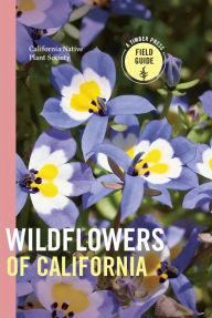 Title: Wildflowers of California, Author: California Native Plant Society
