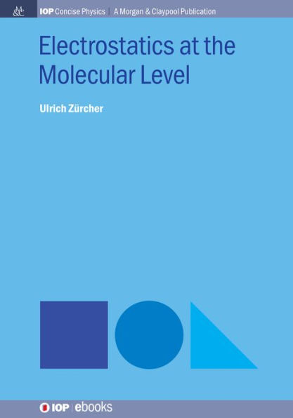 Electrostatics at the Molecular Level / Edition 1