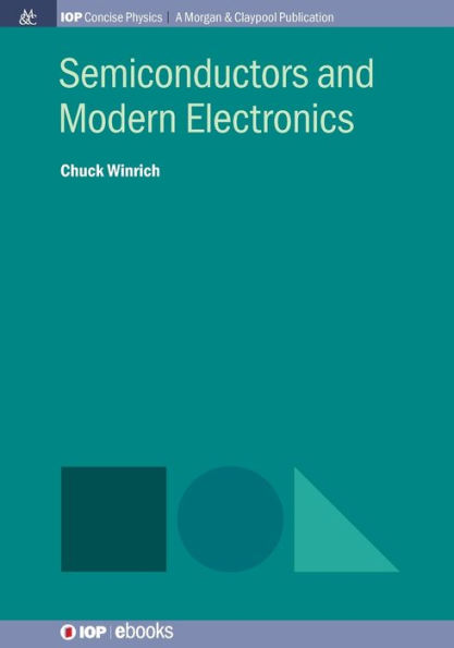 Semiconductors and Modern Electronics / Edition 1