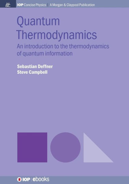 Quantum Thermodynamics: An Introduction to the Thermodynamics of Quantum Information / Edition 1