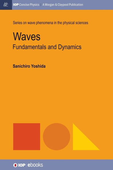 Waves: Fundamentals and Dynamics
